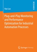 Cover: Plug-and-Play Monitoring and Performance Optimization for Industrial Automation Processes - Springer Vieweg