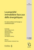 Cover: La propri&eacute;t&eacute; immobili&egrave;re face aux d&eacute;fis &eacute;nerg&eacute;tiques - Schulthess Juristische Medien