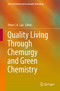Cover: Quality Living Through Chemurgy and Green Chemistry - Springer