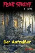 Cover: Fear Street 1 - Der Aufrei&szlig;er - Loewe
