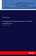 Cover: Die Wahrsagung aus den Bewegungen lebloser Koerper unter dem Einfluss der menschlichen Hand - Hansebooks