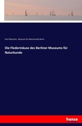 Cover: Die Fledermaeuse des Berliner Museums fuer Naturkunde - Hansebooks