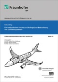 Cover: Ein methodischer Ansatz zur &ouml;kologischen Betrachtung von Luftfahrtsystemen - Fraunhofer Verlag