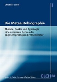 Abbildung von: Die Metaautobiographie - WVT Wissenschaftlicher Verlag Trier