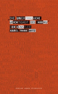 Abbildung von: "Die unerträgliche Leichtigkeit des Haiku" - Stekovics, J