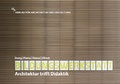 Cover: Bildungswerkstatt - Architektur trifft Didaktik - 51/7 Verlag f&uuml;r Architektur und Gestaltung