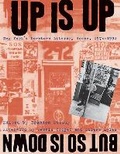 Cover: Up Is Up, but So Is Down - New York University Press