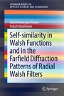 Cover: Self-similarity in Walsh Functions and in the Farfield Diffraction Patterns of Radial Walsh Filters - Springer