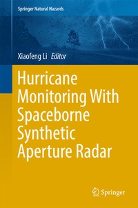 Enlarge image Cover: Hurricane Monitoring With Spaceborne Synthetic Aperture Radar - Springer