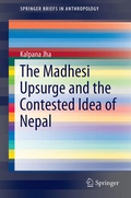 Cover: The Madhesi Upsurge and the Contested Idea of Nepal - Springer