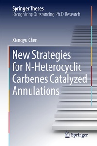 Abbildung von: New Strategies for N-Heterocyclic Carbenes Catalyzed Annulations - Springer