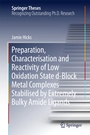 Cover: Preparation, Characterisation and Reactivity of Low Oxidation State d-Block Metal Complexes Stabilised by Extremely Bulky Amide Ligands - Springer