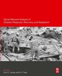 Cover: Social Network Analysis of Disaster Response, Recovery, and Adaptation - Butterworth-Heinemann