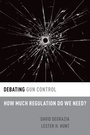 Cover: Debating Gun Control - OUP eBook