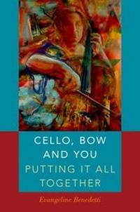 Abbildung von: Cello, Bow and You: Putting it All Together - OUP eBook