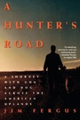 Cover: A Hunter's Road - Henry Holt & Company Inc