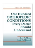 Cover: 100 Orthopedic Conditions Every Doctor Should Understand - Thieme Publishers