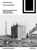 Cover: Die unbesetzte Stadt - Birkh&auml;user Verlag GmbH