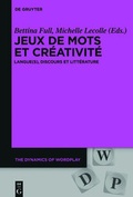 Cover: Jeux de mots et cr&eacute;ativit&eacute; - De Gruyter Mouton