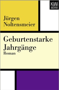 Abbildung von: Geburtenstarke Jahrgänge - Kiepenheuer & Witsch