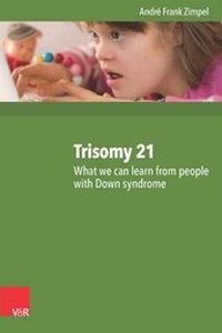 Enlarge image Cover: Trisomy 21 - Vandenhoeck & Ruprecht