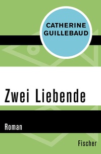 Enlarge image Cover: Zwei Liebende - Fischer Taschenbuch