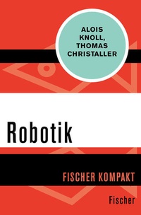 Enlarge image Cover: Robotik - Fischer Taschenbuch