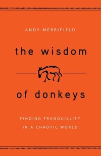 Enlarge image Cover: The Wisdom of Donkeys - Bloomsbury Publishing USA