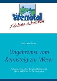 Abbildung von: Ungebremst vom Rennsteig zur Weser - BoD - Books on Demand