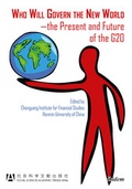 Cover: Who Will Govern the New World-the Present and Future of the G20Wang - ibidem