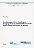 Cover: Kognitionsergonomische Gestaltung der Bewegungssteuerung industrieller Roboter f&uuml;r die Mensch-Roboter-Interaktion in der Montage - Shaker