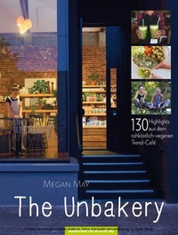 Abbildung von: The Unbakery - Hans-Nietsch-Verlag