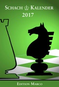Cover: Schachkalender 2017 (I) - Edition Marco
