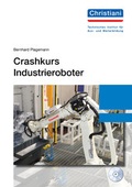 Cover: Crashkurs Industrieroboter - Christiani, Paul