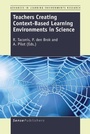 Cover: Teachers Creating Context-Based Learning Environments in Science - Brill