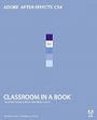 Cover: Adobe After Effects CS4 Classroom in a Book - Adobe Press,U.S.