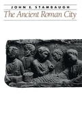 Cover: The Ancient Roman City - Johns Hopkins University Press