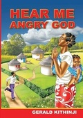 Cover: Hear Me Angry God - Afram Publications