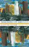 Cover: Imagining Los Angeles - University of Nevada Press