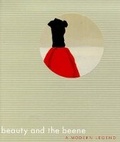 Cover: Beauty and the Beene: A Modern Legend - Harry N. Abrams, Inc.
