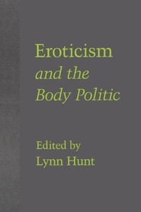 Abbildung von: Eroticism and the Body Politic - Johns Hopkins University Press