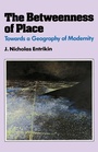 Cover: The Betweenness of Place - Johns Hopkins University Press