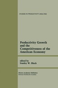 Cover: Productivity Growth and the Competitiveness of the American Economy - Kluwer Academic Publishers