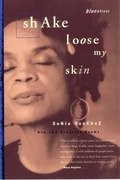 Cover: Shake Loose My Skin - Beacon Press