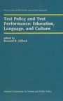 Cover: Test Policy and Test Performance: Education, Language, and Culture - Kluwer Academic Publishers