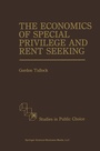 Cover: The Economics of Special Privilege and Rent Seeking - Springer