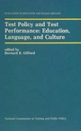 Cover: Test Policy and Test Performance: Education, Language, and Culture - Springer