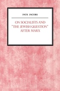 Cover: On Socialists and the Jewish Question After Marx - New York University Press