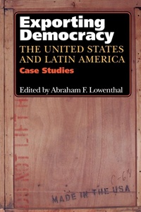 Abbildung von: Exporting Democracy - Johns Hopkins University Press