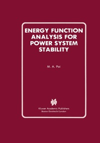 Enlarge image Cover: Energy Function Analysis for Power System Stability - Kluwer Academic Publishers